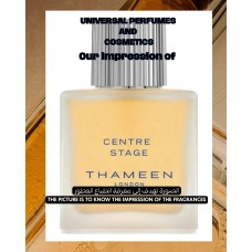 Our impression of Centre Stage Thameen for Unisex Ultra-Premium Perfume Oil (11369) Perfect Match AAA Our impression of Centre Stage Thameen for Unisex Ultra-Premium Perfume Oil (11369) Perfect Match AAA