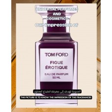 Our impression of Figue Érotique Tom Ford for Unisex Ultra-Premium Perfume Oil (11499) UM Perfect Match