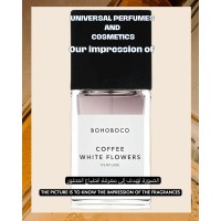 Our impression of Coffee White Flowers Bohoboco for Unisex Ultra-Premium Perfume Oil (11565) Perfect Match Our impression of Coffee White Flowers Bohoboco for Unisex Ultra-Premium Perfume Oil (11565) Perfect Match