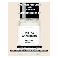 Our impression of Metal Lavender Matière Première for Unisex Ultra-Premium Perfume Oil (11729) Perfect Match +AAA Our impression of Metal Lavender Matière Première for Unisex Ultra-Premium Perfume Oil (11729) Perfect Match +AAA