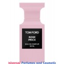Our impression of Rose Prick Tom Ford Unisex Perfume Oil (10046) Ultra Premium Grade Luz