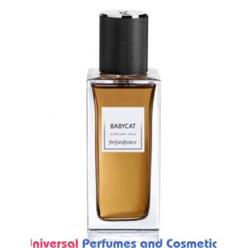 Our impression of Babycat Yves Saint Laurent  for Unisex Ultra Premium Perfume Oil (10740)Lz