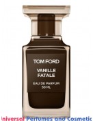 Our impression of Vanille Fatale (2024) Tom Ford for Unisex Ultra Premium Perfume Oil (11062)BT