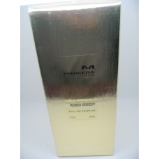 ROSES GREED By MANCERA 120ML EAU DE PARFUM BRAND NEW IN FACTORY SEALED BOX ONLY $129.99